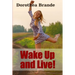 Wake Up and Live!