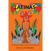 Latinas: Struggles & Protests in 21st Century USA