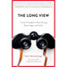 The Long View: Career Strategies to Start Strong, Reach High, and Go Far