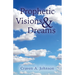 Prophetic Visions & Dreams