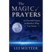 The Magic of Prayers: 70 Powerful Prayers to Manifest What You Desire