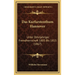 Das Kurfurstenthum Hannover: Unter Zehnjahriger Fremdherrschaft 1803 Bis 1813 (1867)