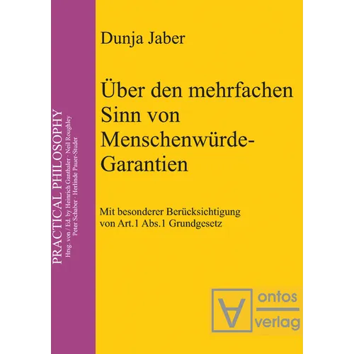 Über den mehrfachen Sinn von Menschenwürde-Garantien