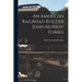 An American Railroad Builder John Murray Forbes