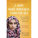 A Hope More Powerful Than the Sea: The Journey of Doaa Al Zamel: One Teen Refugee's Incredible Story of Love, Loss, and Survival