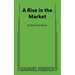 A Rise in the Market