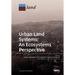 Urban Land Systems: An Ecosystems Perspective