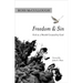 Freedom and Sin: Evil in a World Created by God