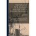The Indian of New-England, and the North-eastern Provinces [microform]: a Sketch of the Life of an Indian Hunter, Ancient Traditions Relating to the E