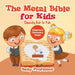 The Metal Bible for Kids: Chemistry Book for Kids Children's Chemistry Books