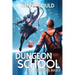 Dungeon School: Toroth-Gol Book 2