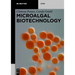 Microalgal Biotechnology
