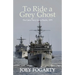 To Ride a Grey Ghost: The Gator Navy in the Pacific, 1975