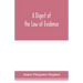 A digest of the law of evidence