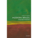 Modern Brazil: A Very Short Introduction
