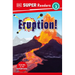 DK Super Readers Level 3 Eruption!
