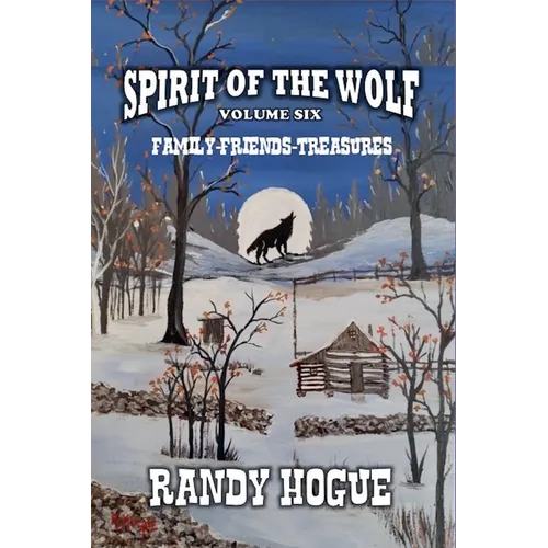 Spirit of the Wolf - Family-Friends-Treasures