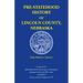Pre-Statehood History of Lincoln County, Nebraska