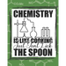 Chemistry Is Like Cooking Just Don't Lick The Spoon: chemistry science chem lab coloring book