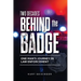 Two Decades Behind the Badge: One Man's Journey in Law Enforcement
