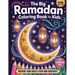 The Big Ramadan Coloring Book For Kids: A Joyful Ramadan Coloring Book Package and a Heartwarming Islamic Book for Children (Ages 6-10)