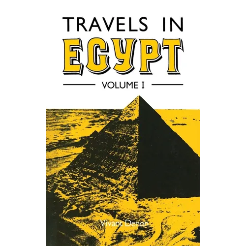 Travels in Egypt Volume I