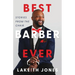 Best Barber Ever: Stories from the Chair