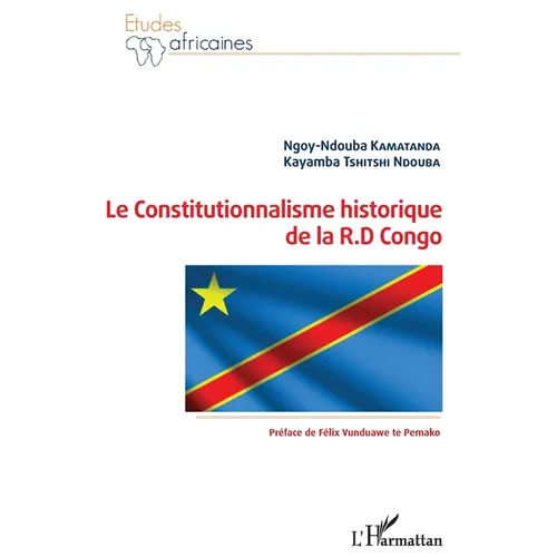 Le Constitutionnalisme historique de la R.D Congo
