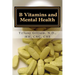 B Vitamins and Mental Health