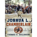 Joshua L. Chamberlain: A Concise Biography of the Iconic Hero