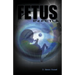 A Fetus in Fetu