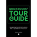 QuickBooks Tour Guide(r): Navigating Your Small Business With A QuickBooks ProAdvisor(R)