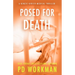 Posed for Death