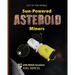 Sun-Powered Asteroid Miners