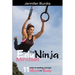 The EduNinja Mindset: 11 Habits for Building a Stronger Mind and Body