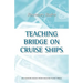 Teaching Bridge on Cruise Ships