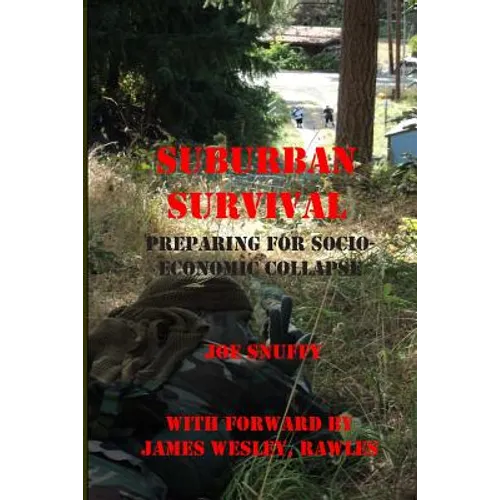 Suburban Survival: Preparing for Socio-Economic Collapse