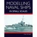 Modelling Naval Ships in Small Scales