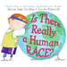 Is There Really a Human Race?
