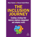 The Inclusion Journey: Creating a Strategy That Improves Employee Engagement and Company Results