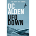 UFO Down: A Sci-Fi Mystery Thriller