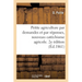 Petite agriculture par demandes et par réponses, nouveau catéchisme agricole. 2e édition