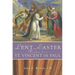 Lent and Easter Wisdom from Saint Vincent de Paul: Daily Scripture and Prayers Together with Saint Vincent de Paul's Own Words