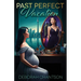 Past Perfect Vacation