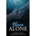 Never Alone: A Story of God's Faithfulness and Love
