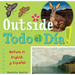 Outside Todo El Día: Nature in English Y Español