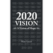 2020 Vision: A Vision of Hope
