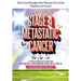I Survived Stage 4 Metastatic Cancer; You Can Too: How God Brought One Woman Out of the Darkness of Cancer