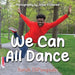 We Can All Dance