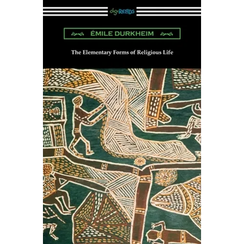 The Elementary Forms of Religious Life